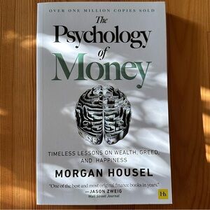 “The Psychology of Money,” by Morgan Housel